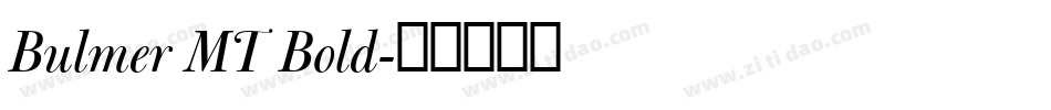 Bulmer MT Bold字体转换